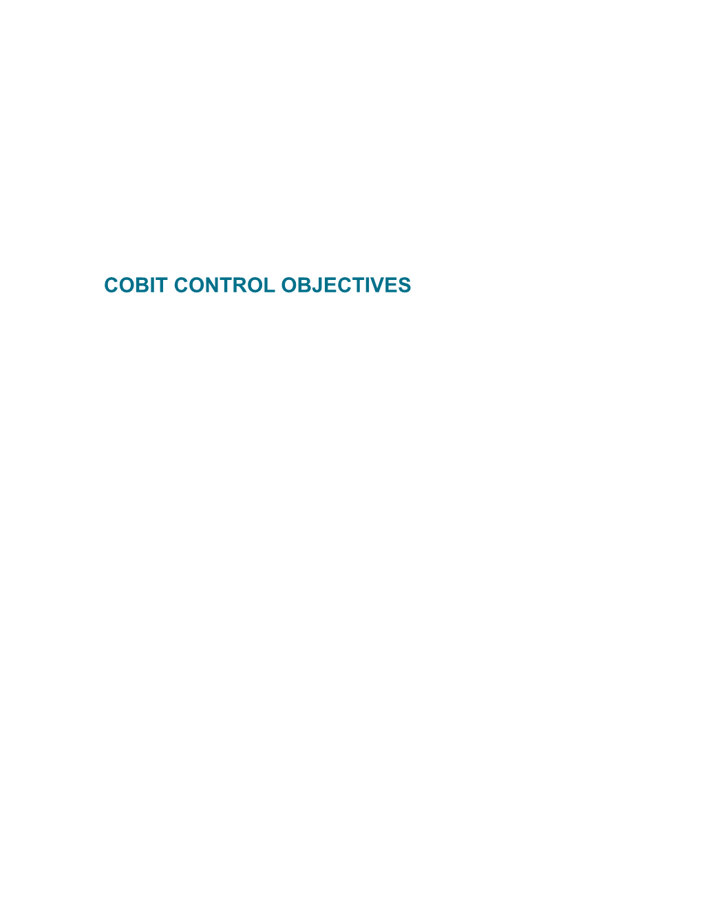 Each Of The 34 Cobit Control Objectives, Or IT Processes, Is Presented Here