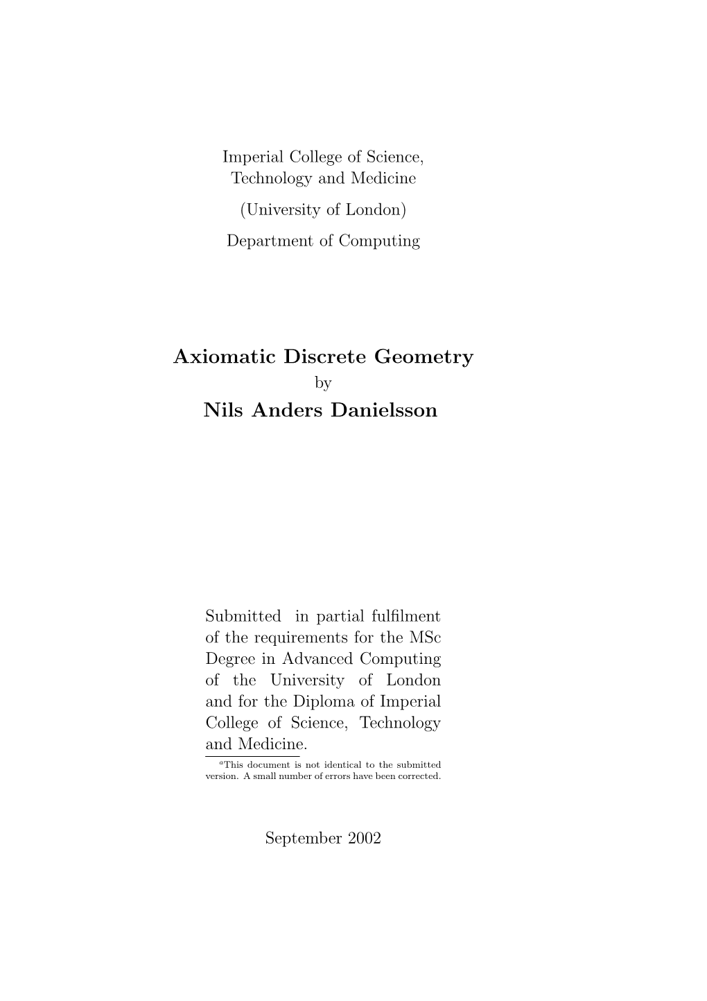 Axiomatic Discrete Geometry by Nils Anders Danielsson