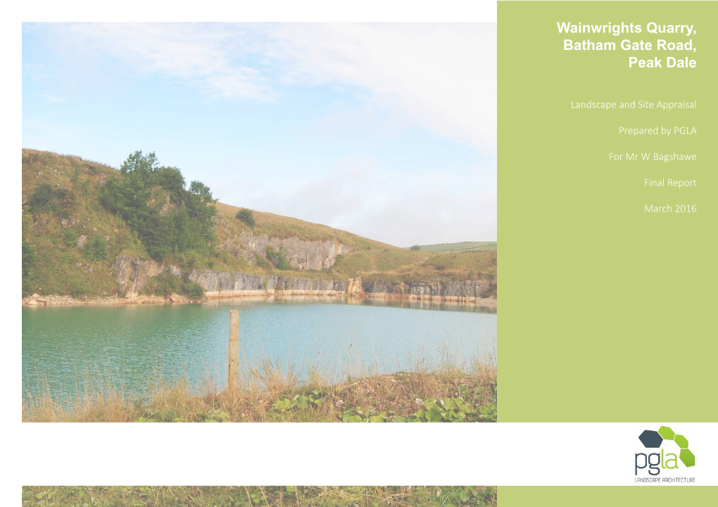 Wainwrights Quarry, Batham Gate Road, Peak Dale