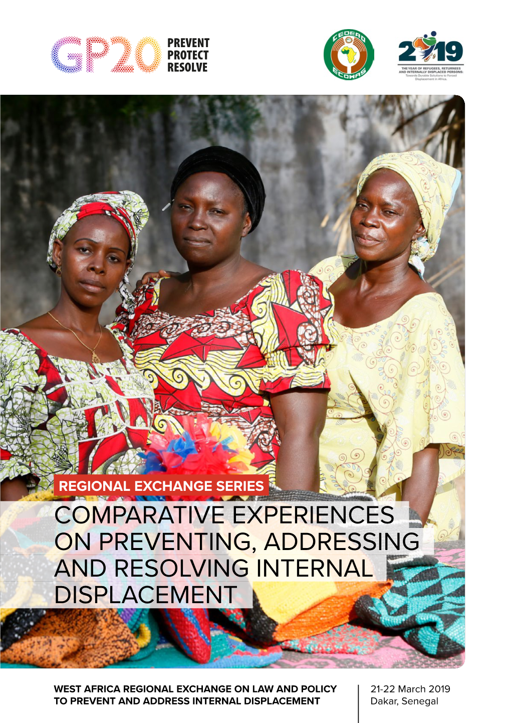 Comparative Experiences on Preventing, Addressing and Resolving Internal Displacement