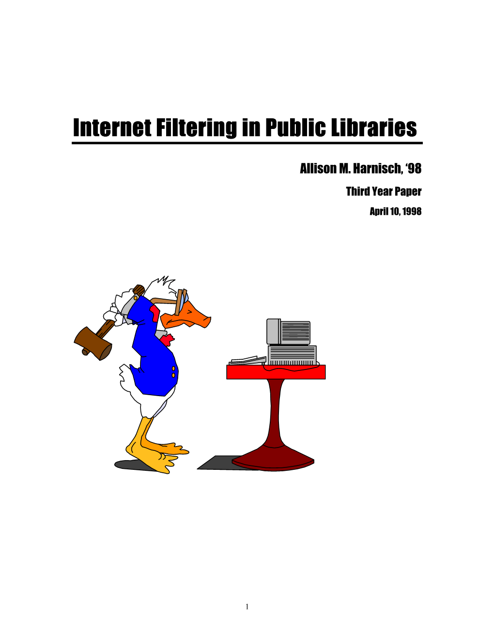 Internet Filtering in Public Libraries