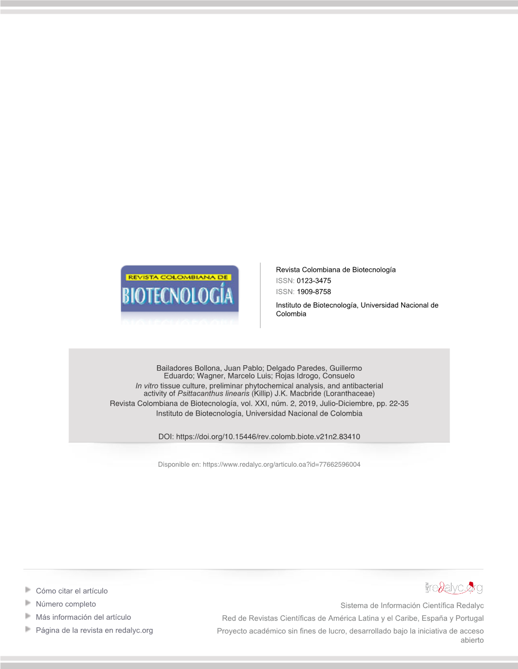 In Vitro Tissue Culture, Preliminar Phytochemical Analysis, and Antibacterial Activity of Psittacanthus Linearis (Killip) J.K