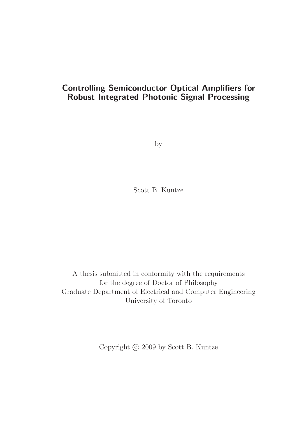 Controlling Semiconductor Optical Amplifiers for Robust Integrated