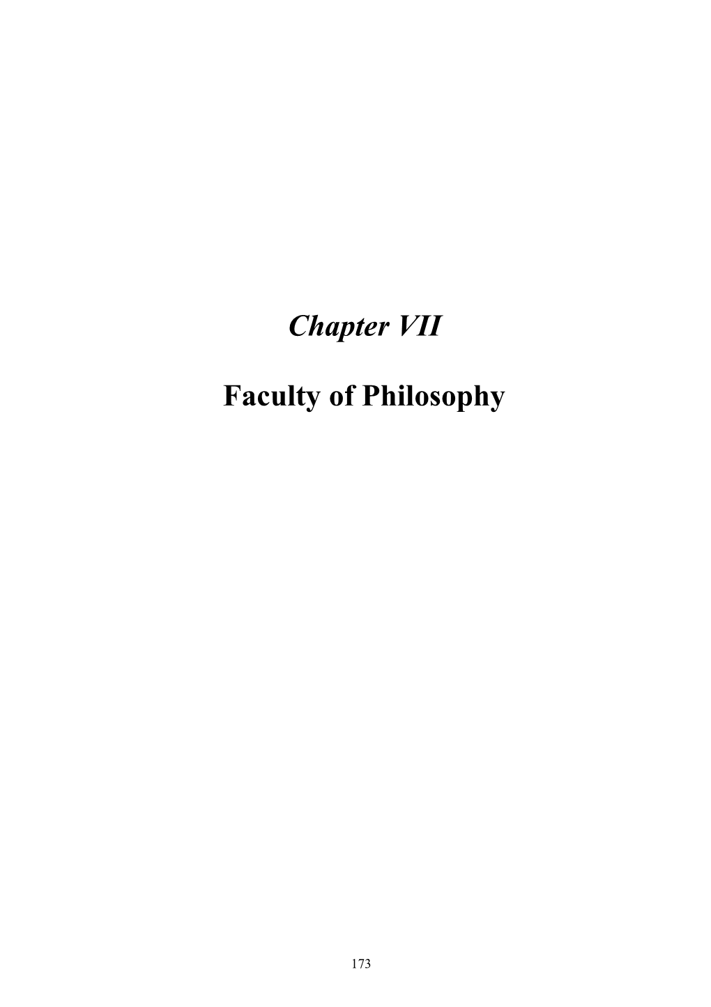 Chapter VII Faculty of Philosophy