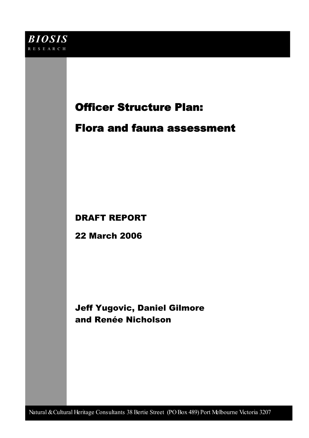 Flora and Fauna Assessment BIOSIS