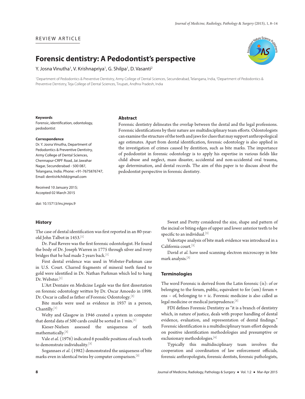 Forensic Dentistry: a Pedodontist’S Perspective Y