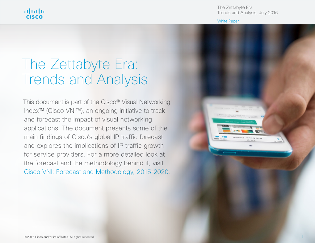 The Zettabyte Era: Trends and Analysis, July 2016