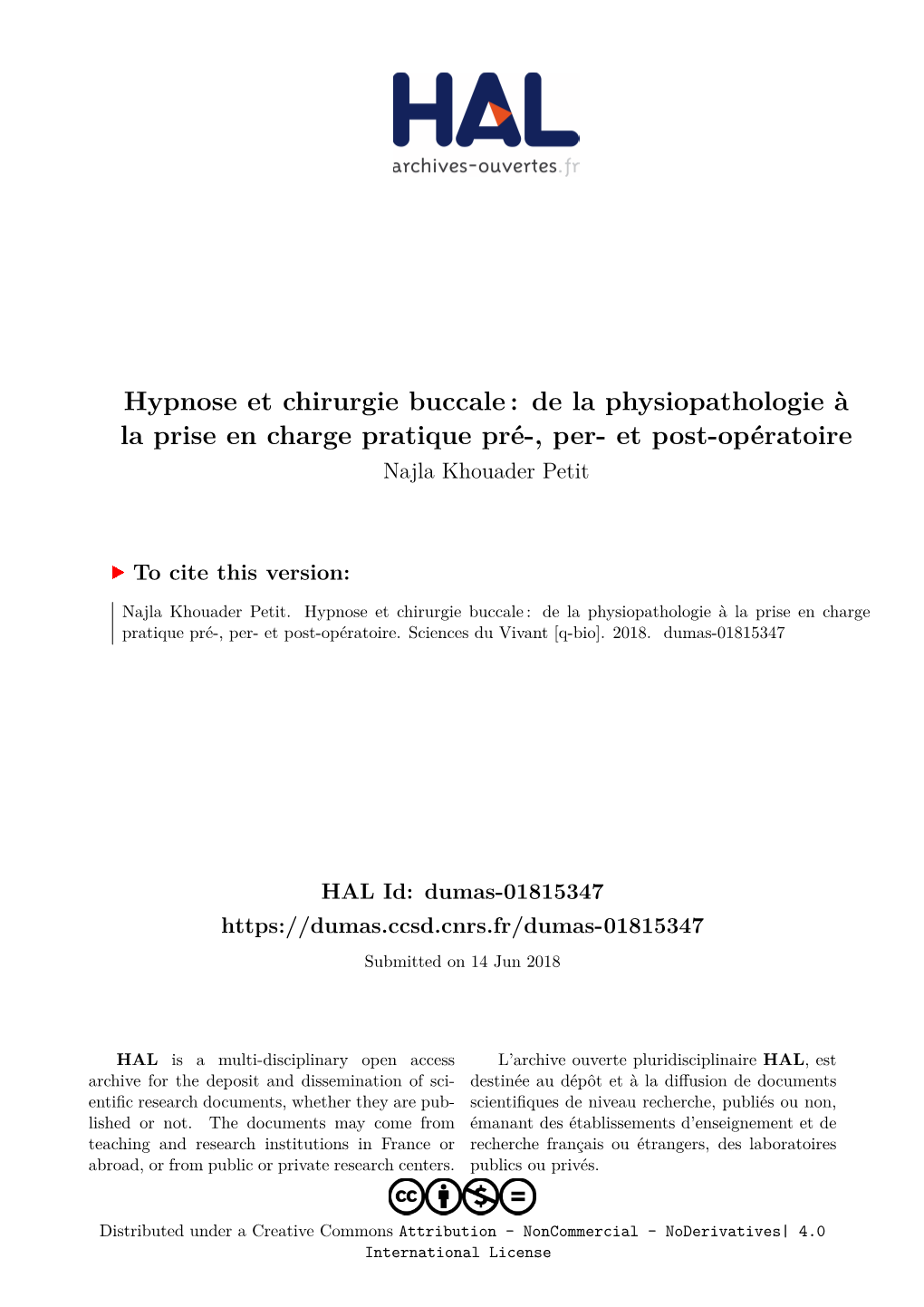 Hypnose Et Chirurgie Buccale : De La Physiopathologie À La Prise En Charge Pratique Pré-, Per- Et Post-Opératoire Najla Khouader Petit