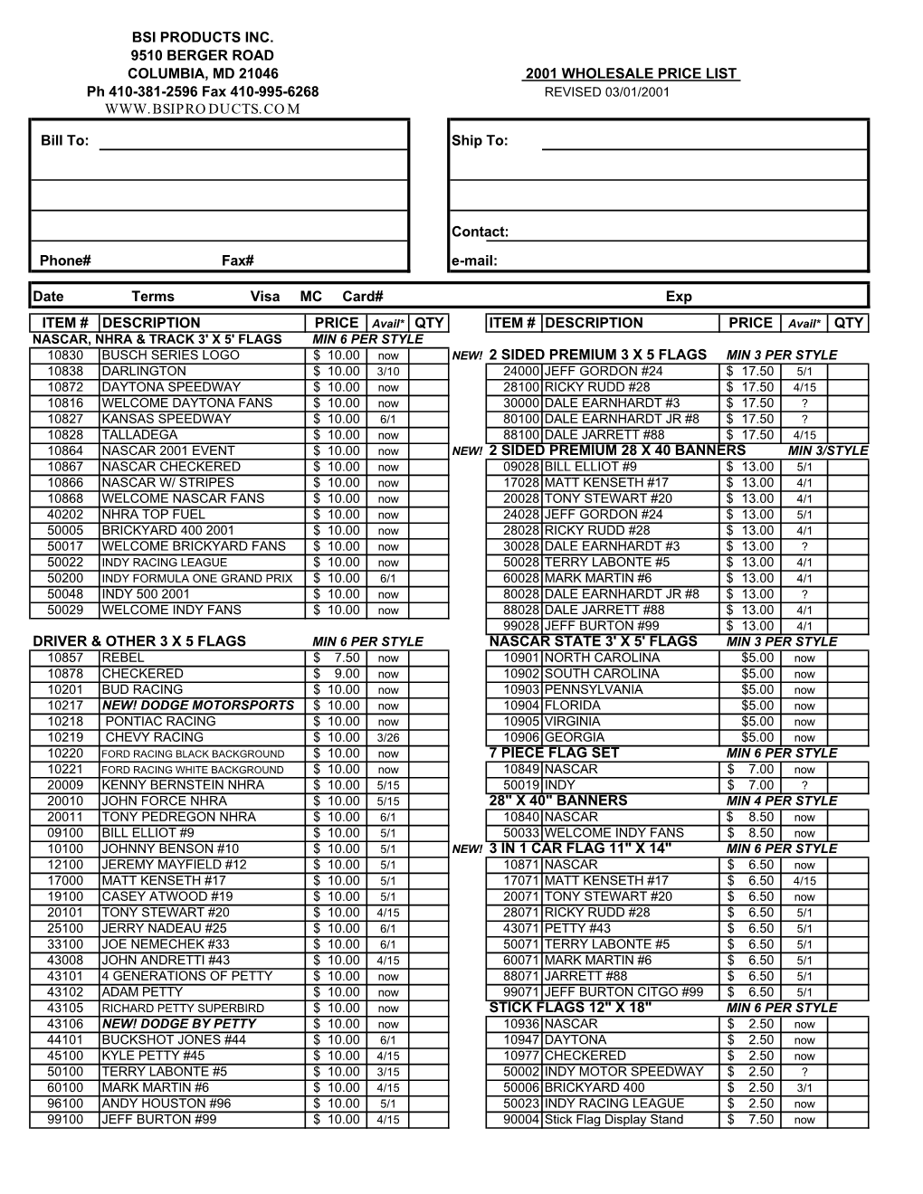 BSI PRODUCTS INC. 9510 BERGER ROAD COLUMBIA, MD 21046 2001 WHOLESALE PRICE LIST Ph 410-381-2596 Fax 410-995-6268 REVISED 03/01/2001