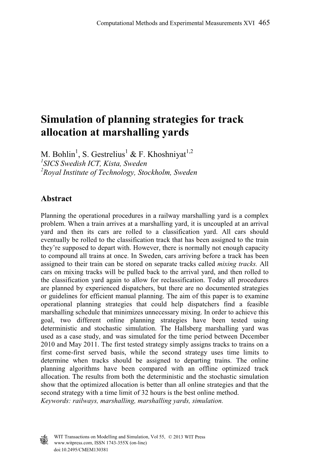 Simulation of Planning Strategies for Track Allocation at Marshalling Yards