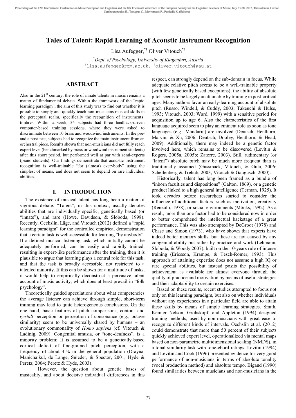 Rapid Learning of Acoustic Instrument Recognition Lisa Aufegger,*1 Oliver Vitouch*2 *Dept