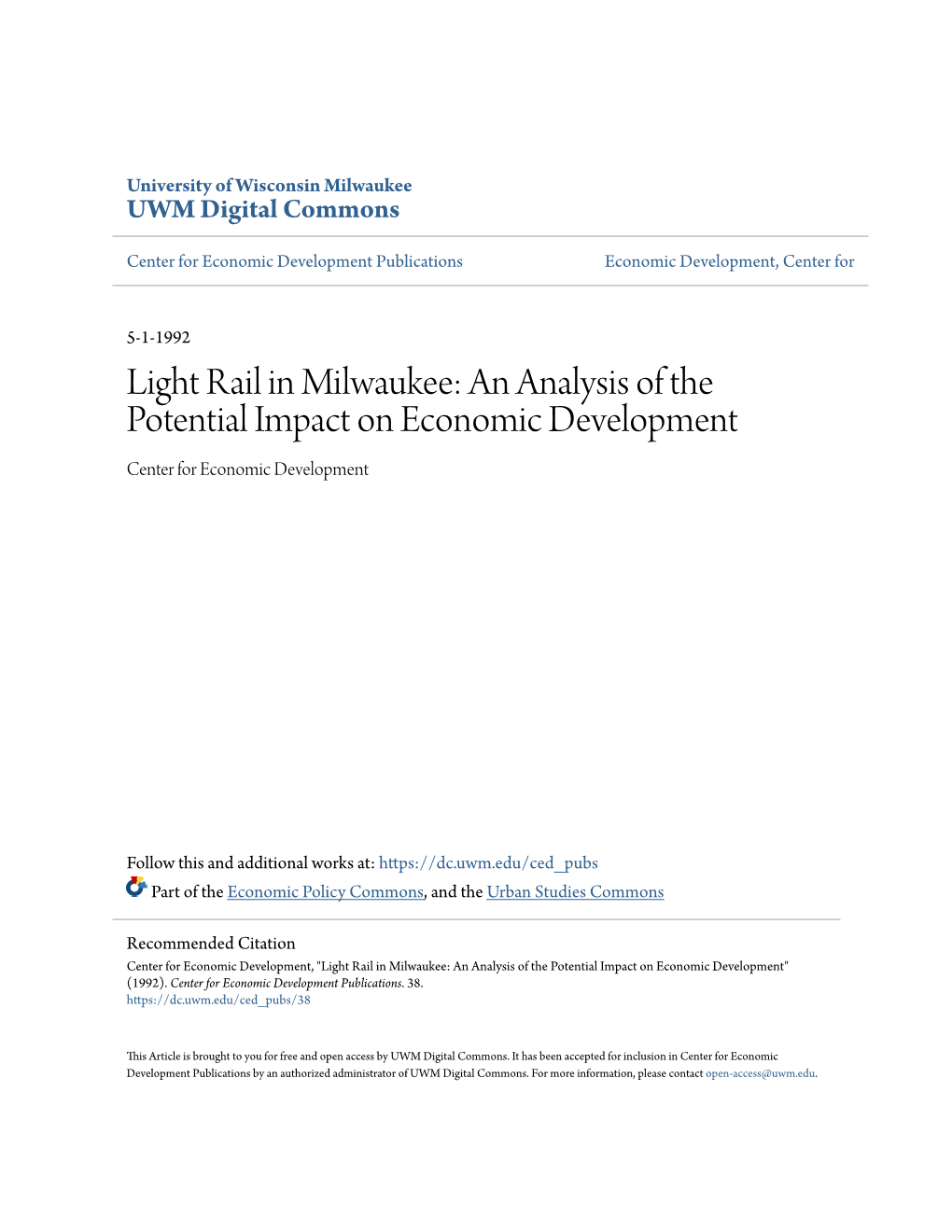 Light Rail in Milwaukee: an Analysis of the Potential Impact on Economic Development Center for Economic Development