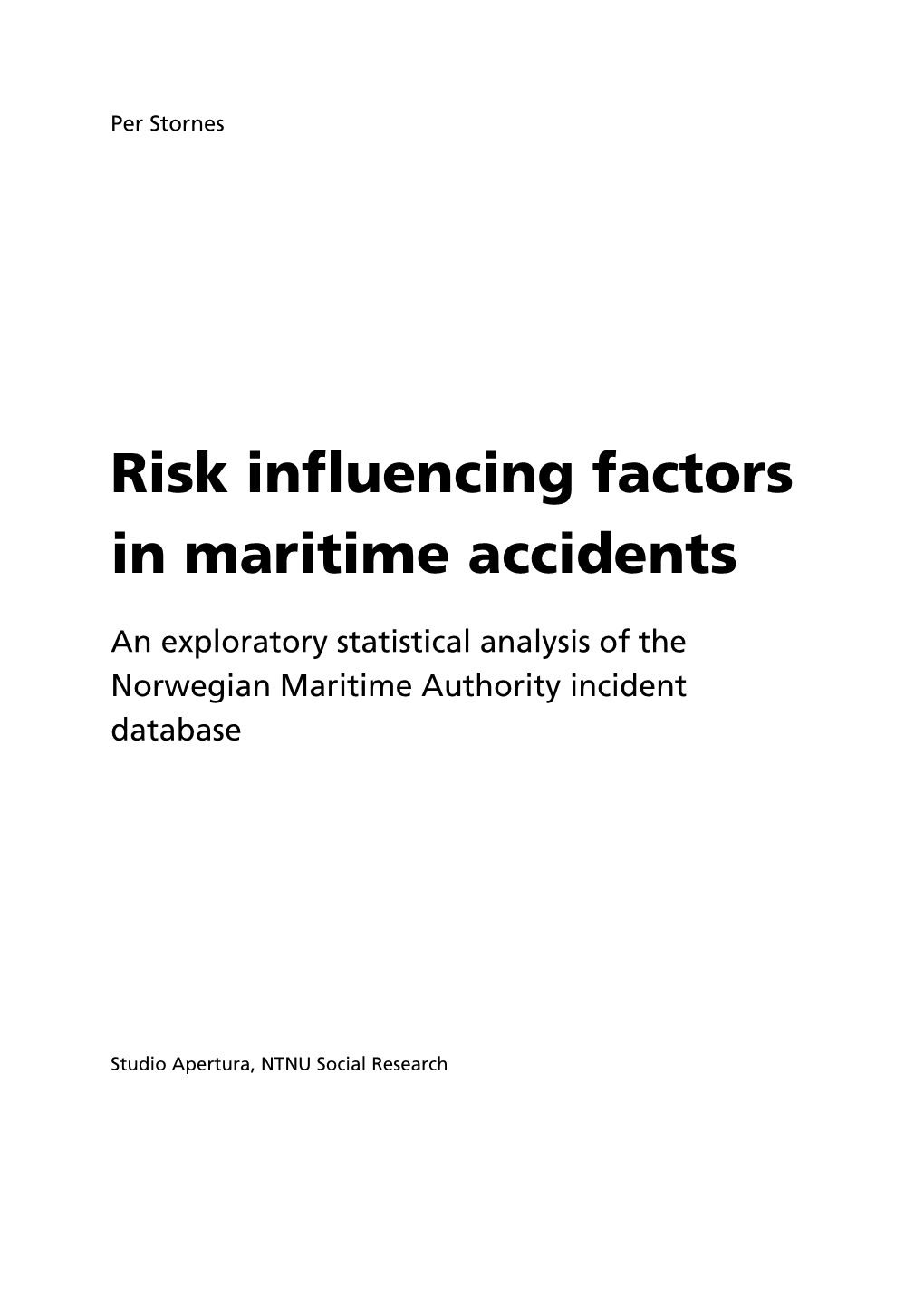 Risk Influencing Factors in Maritime Accidents