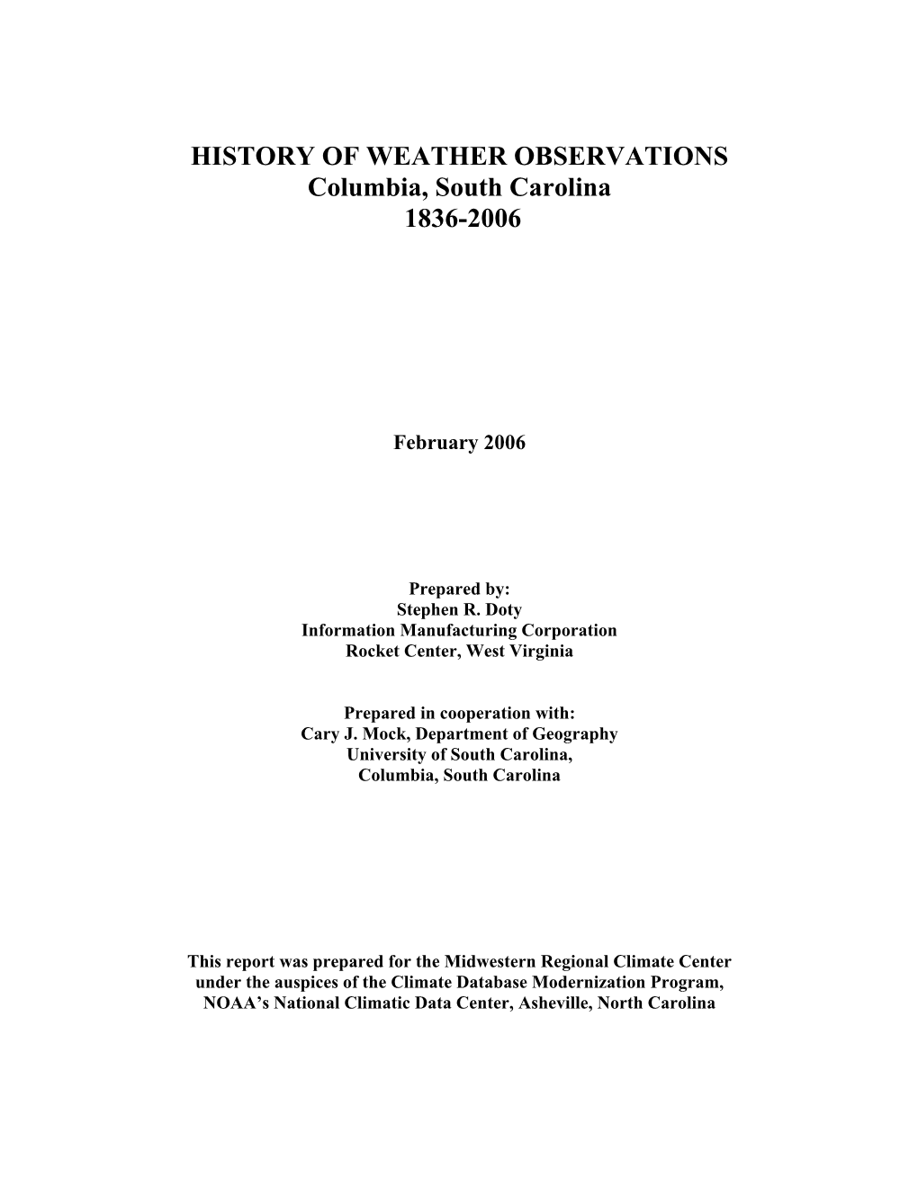 HISTORY of WEATHER OBSERVATIONS Columbia, South Carolina 1836-2006