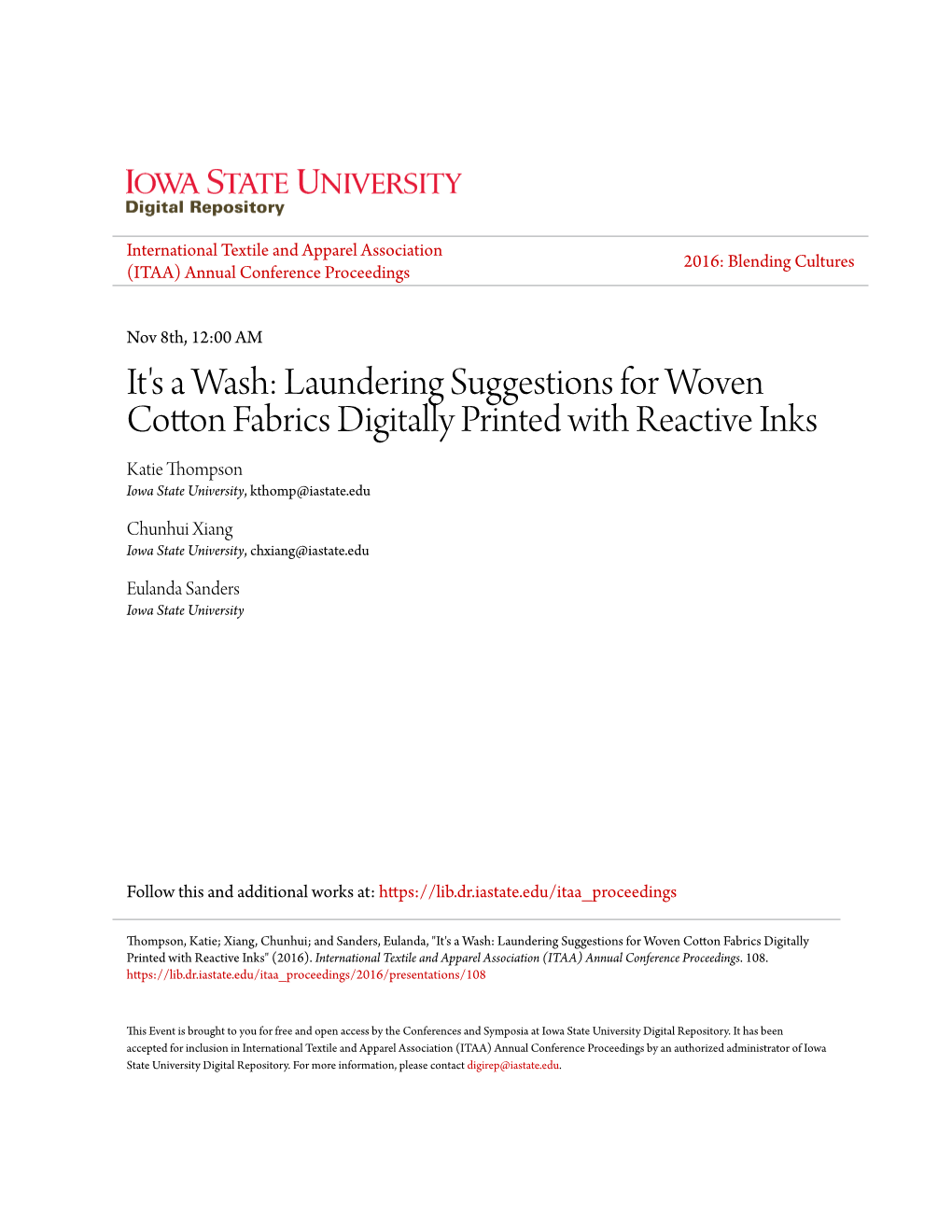 It's a Wash: Laundering Suggestions for Woven Cotton Fabrics Digitally Printed with Reactive Inks Katie Thompson Iowa State University, Kthomp@Iastate.Edu