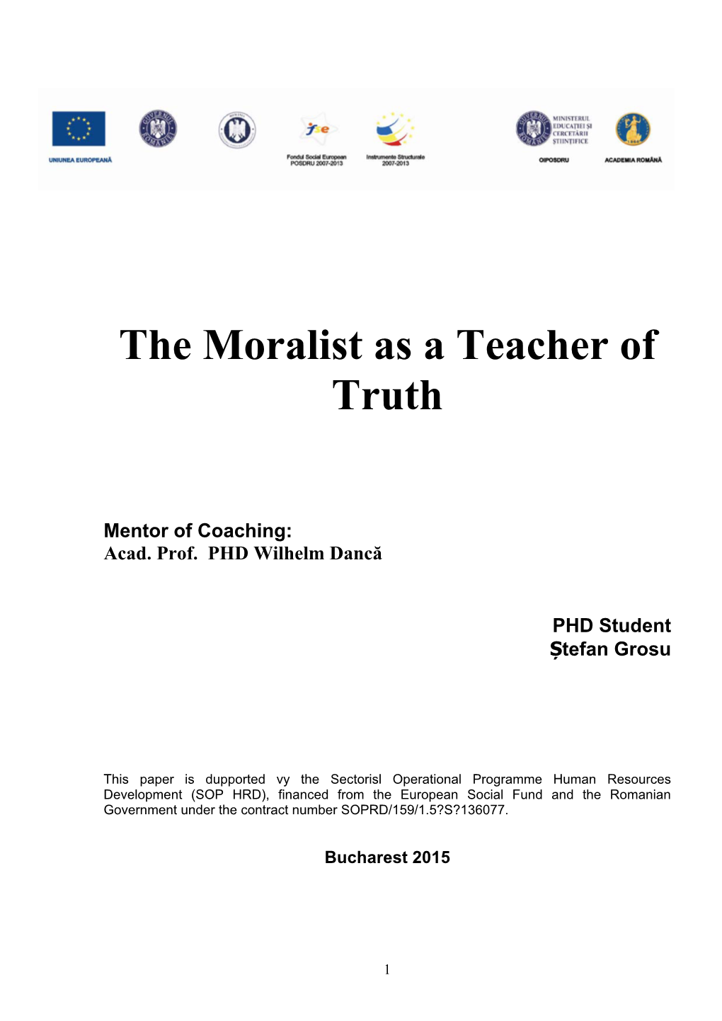 The Moralist As a Teacher of Truth