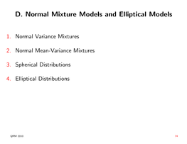 D. Normal Mixture Models and Elliptical Models