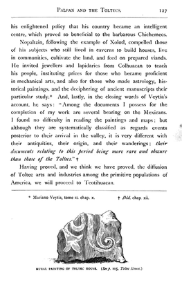 Documents Relating to This Period Being More Rare and Obscure Than Those of the Toltecs." T