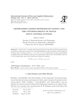 GENERALIZED MATRIX DETERMINANT LEMMA and the CONTROLLABILITY of SINGLE INPUT CONTROL SYSTEMS Robert Vrabel Faculty of Materials