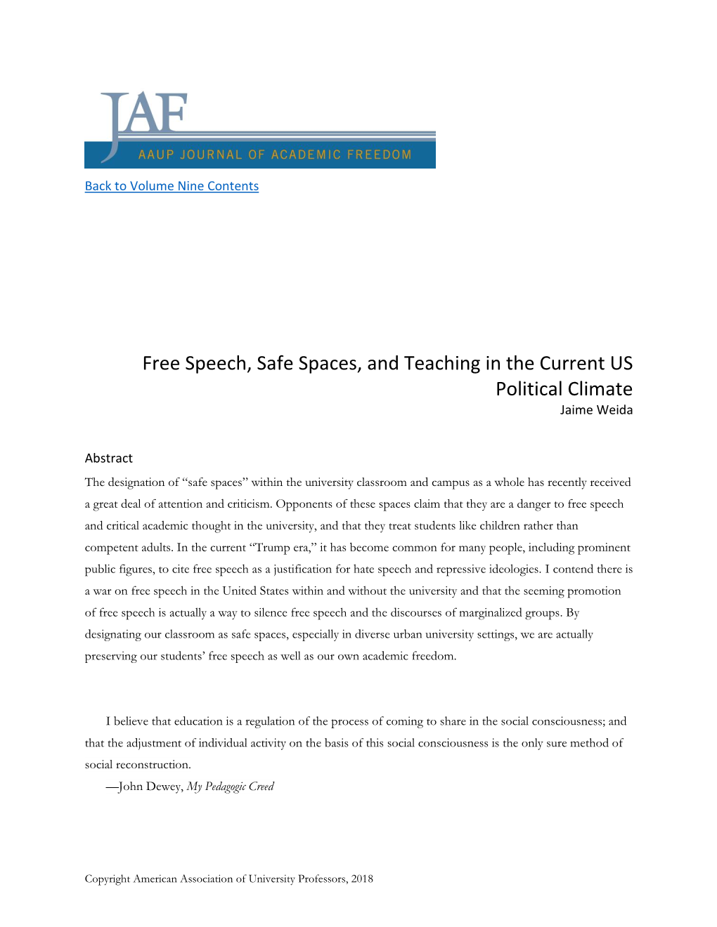 Free Speech, Safe Spaces, and Teaching in the Current US Political Climate Jaime Weida