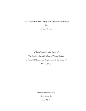 THE VOICE of NATIONALISM in MONIUSZKO's OPERAS by Marlena Niewczas a Thesis Submitted to the Faculty of the Dorothy F. Schmidt