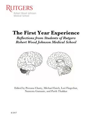 The First Year Experience Reflections from Students of Rutgers Robert Wood Johnson Medical School