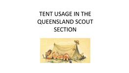 Tent Usage in the Queensland Scout Section Issue