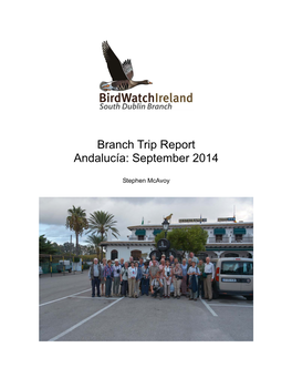 Branch Trip Report Andalucía: September 2014