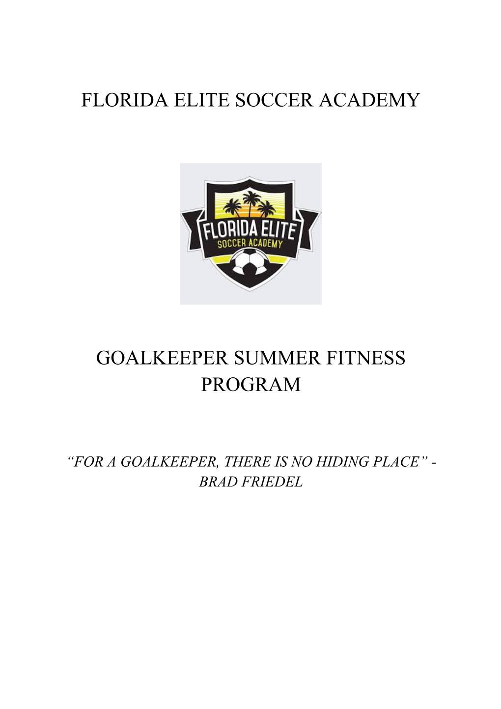 Florida Elite Soccer Academy Goalkeeper Summer Fitness