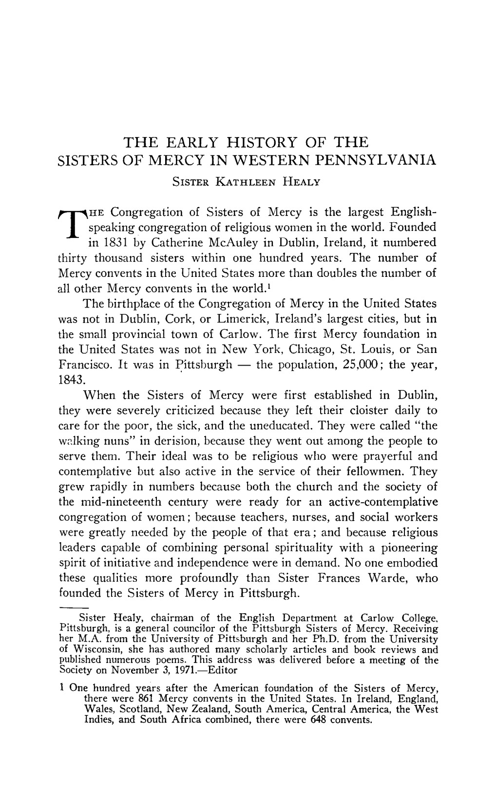 THE EARLY HISTORY of the SISTERS of MERCY INWESTERN PENNSYLVANIA Sister Kathleen Healy