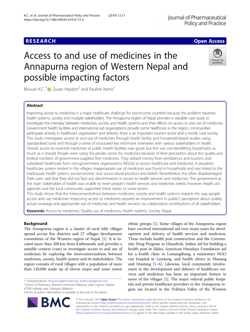 Access to and Use of Medicines in the Annapurna Region of Western Nepal and Possible Impacting Factors Bhuvan K.C.1* , Susan Heydon2 and Pauline Norris2