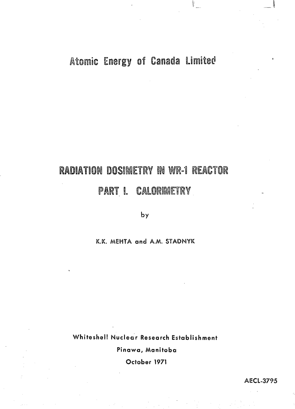 Nuclecr Research Establishment Pinawa, Manitoba October 1971