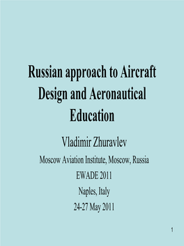 Russian Approach to Aircraft Design and Development