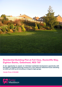 Residential Building Plot at Fell View, Rockcliffe Way, Eighton Banks, Gateshead, NE9 7XF