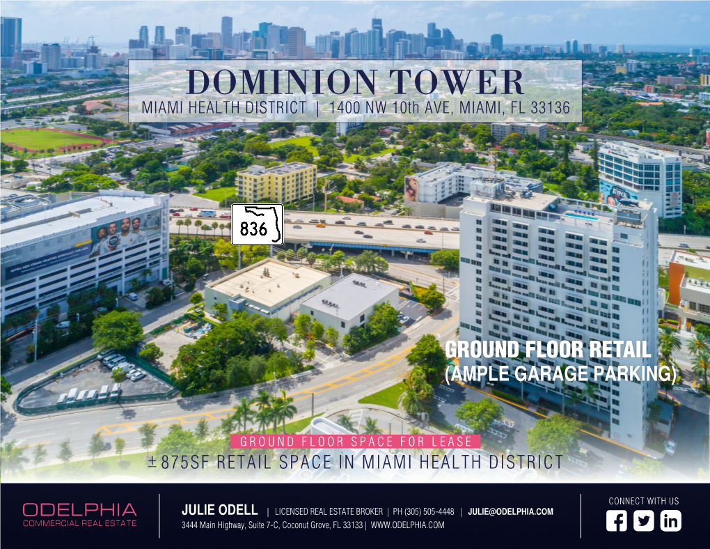 DOMINION TOWER MIAMI HEALTH DISTRICT | 1400 NW 10Th AVE, MIAMI, FL 33136