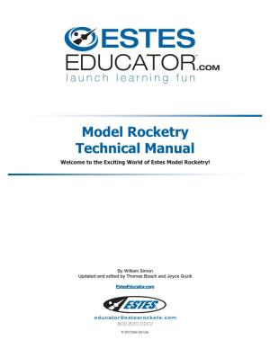 Model Rocketry Technical Manual Welcome to the Exciting World of Estes Model Rocketry!
