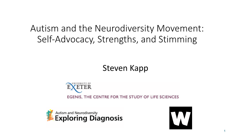 Autism and the Neurodiversity Movement: Self-Advocacy, Strengths, and Stimming