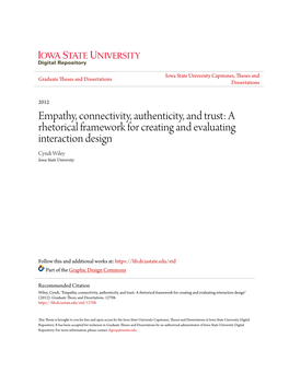 Empathy, Connectivity, Authenticity, and Trust: a Rhetorical Framework for Creating and Evaluating Interaction Design Cyndi Wiley Iowa State University