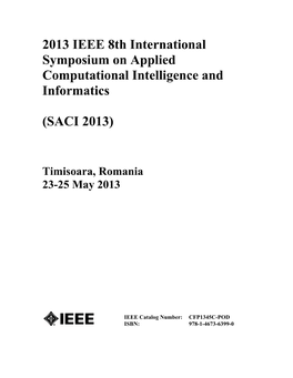2013 IEEE 8Th International Symposium on Applied Computational Intelligence and Informatics