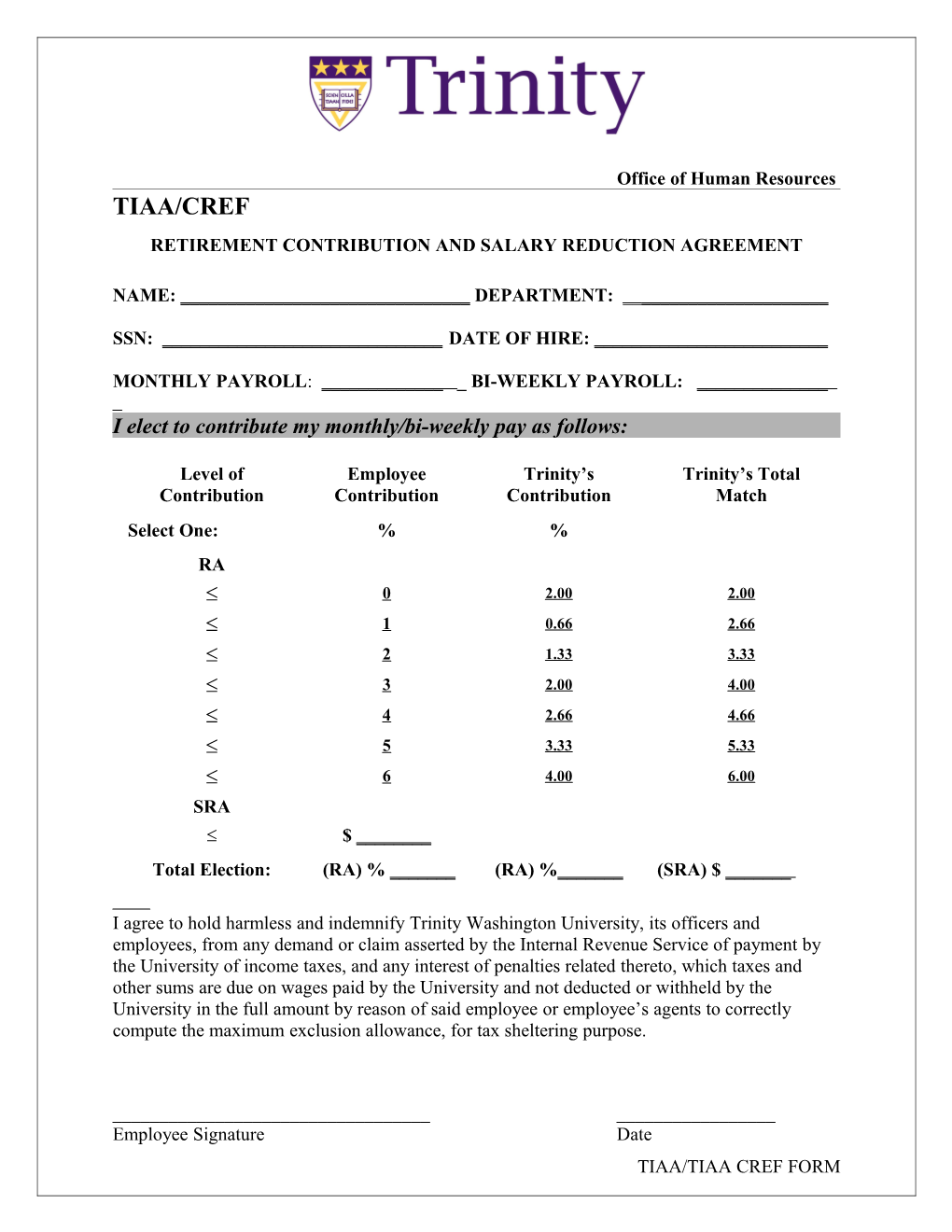 Office of Human Resources TIAA/CREF RETIREMENT CONTRIBUTION and SALARY REDUCTION AGREEMENT