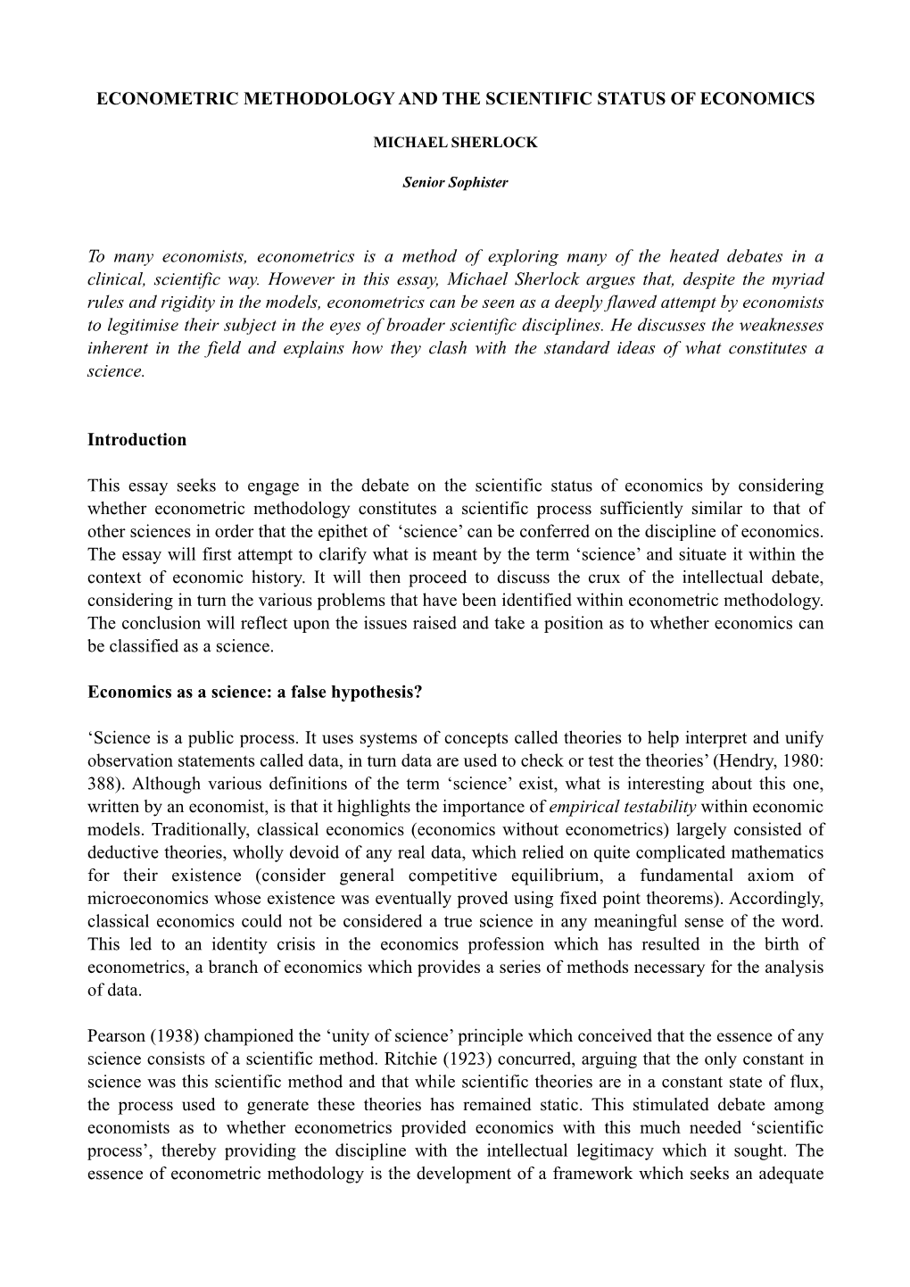 Econometric Methodology and the Scientific Status of Economics