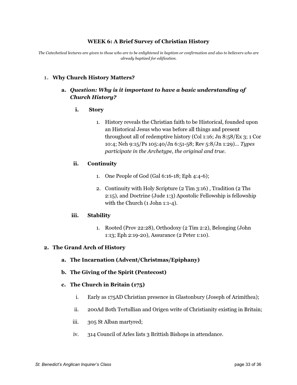 WEEK 6: a Brief Survey of Christian History