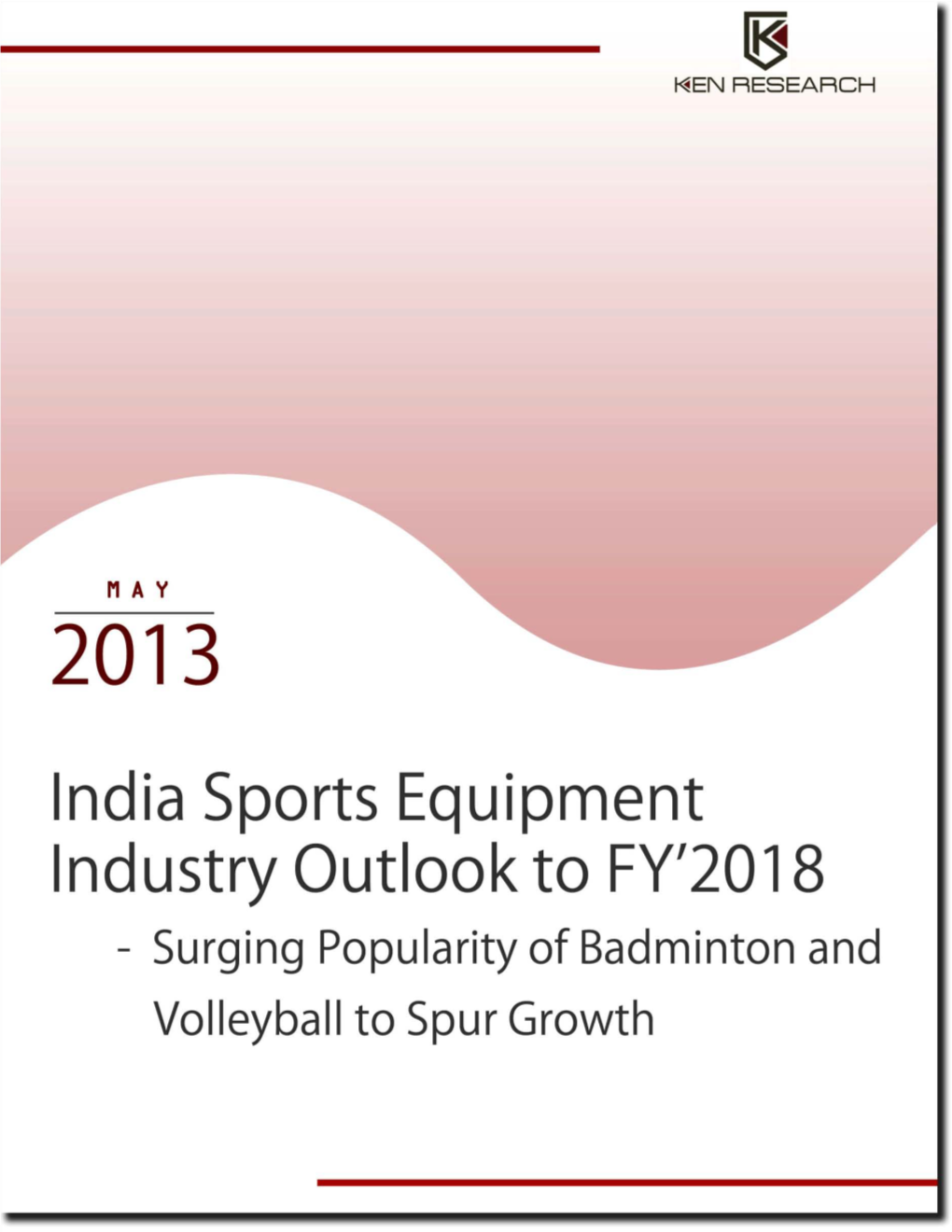 India Sports Equipment Industry Outlook to 2018