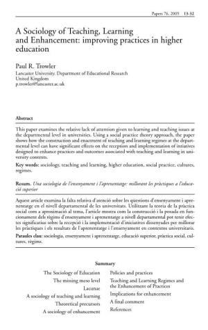 A Sociology of Teaching, Learning and Enhancement: Improving Practices in Higher Education