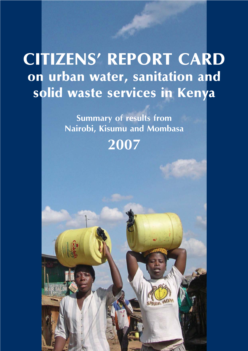 Citizens' Report Card on Urban Water, Sanitation and Solid Waste