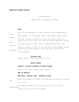 MANHATTAN MURDER MYSTERY Screenplay by Woody Allen