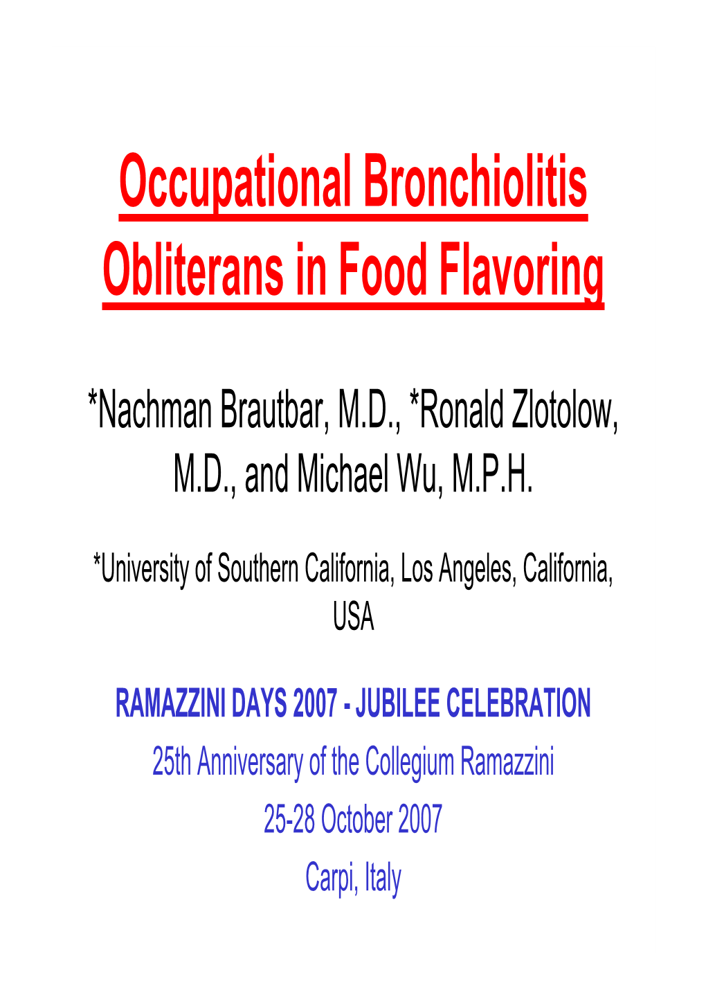 Occupational Bronchiolitis Obliterans in Food Flavoring