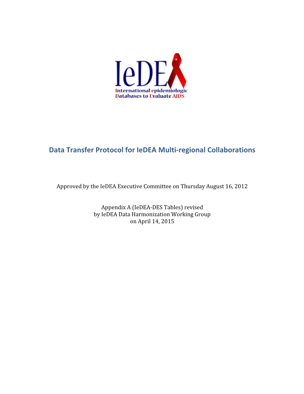 Data Transfer Protocol for Iedea Multi-Regional Collaborations