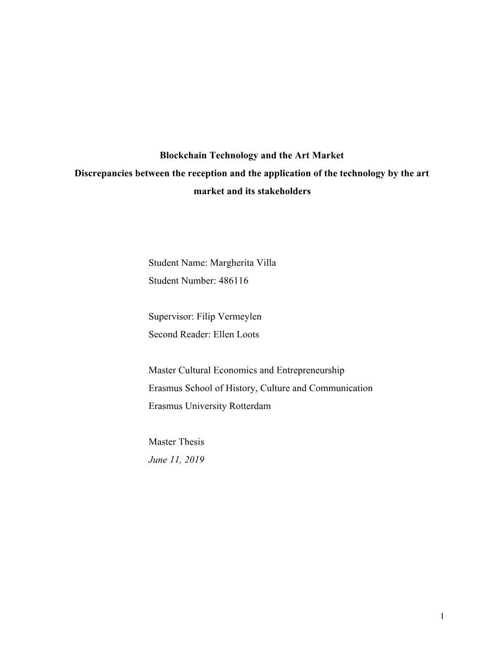 Blockchain Technology and the Art Market Discrepancies Between the Reception and the Application of the Technology by the Art Market and Its Stakeholders