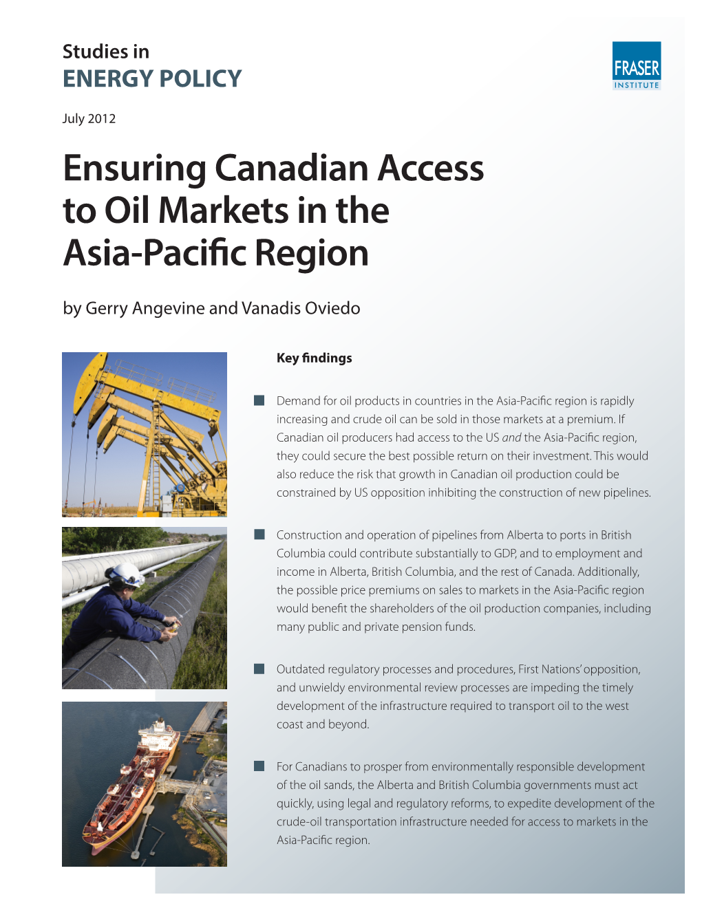 Ensuring Canadian Access to Oil Markets in the Asia-Pacific Region by Gerry Angevine and Vanadis Oviedo